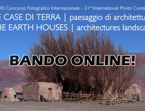 XXI Concorso Fotografico Internazionale “LE CASE DI TERRA – Paesaggio di Architetture”